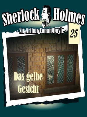 cover image of Sherlock Holmes, Die Originale, Fall 25